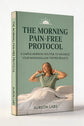 The Morning Pain-Free Protocol